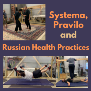 Systema Pravilo Traditional Health Practices